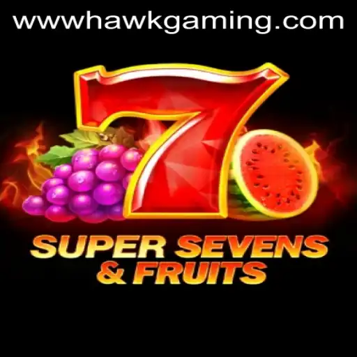 A Comprehensive Guide to 7SuperSevensFruits by HawkGaming