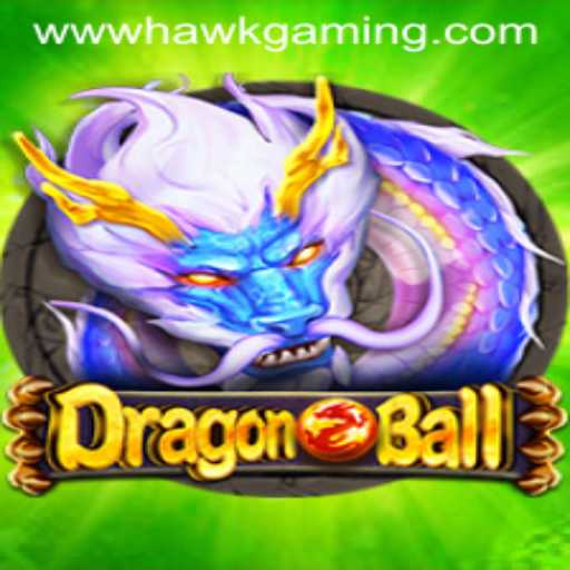 Unveiling DragonBall: An Epic Journey with HawkGaming