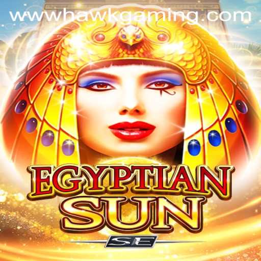 EgyptianSunSE: The New Gaming Sensation by HawkGaming