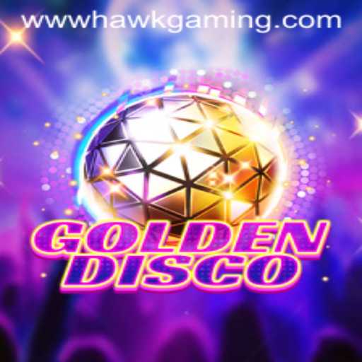 GoldenDisco: The Latest Sensation from HawkGaming