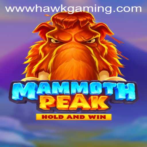 Exploring MammothPeak: A New Adventure by HawkGaming