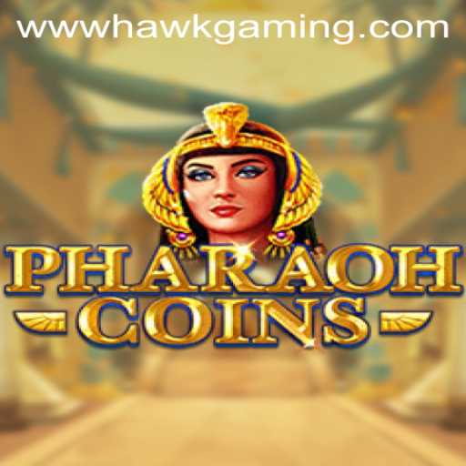 PharaohCoins: A New Era in Gaming with HawkGaming