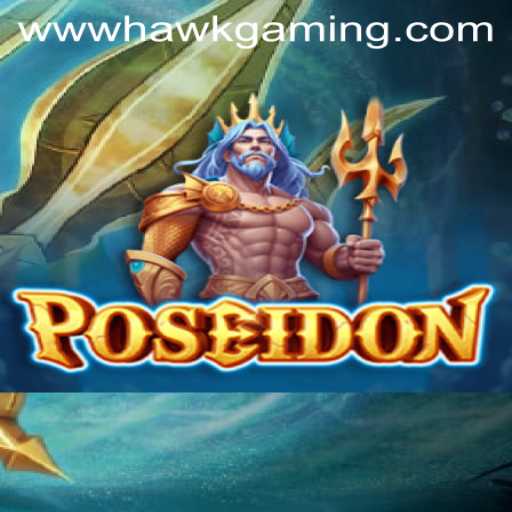 Exploring the Thrilling World of Poseidon: A HawkGaming Masterpiece