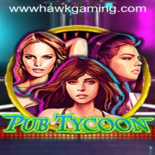 Unveiling PubTycoon: The Ultimate Gaming Experience by HawkGaming