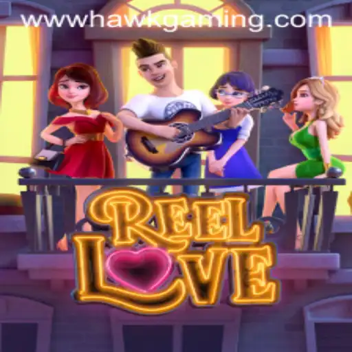 ReelLove: A Fresh Take on Digital Romance by HawkGaming