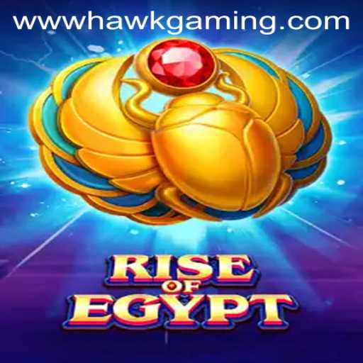 The Majestic Excitement of RiseOfEgypt: A Journey into the World of HawkGaming