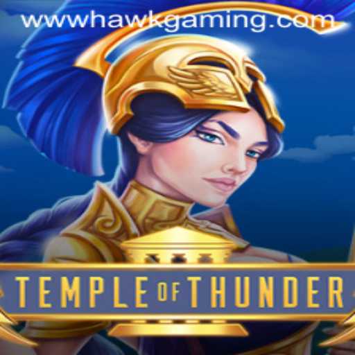 Explore the Epic World of TempleofThunder: A HawkGaming Adventure