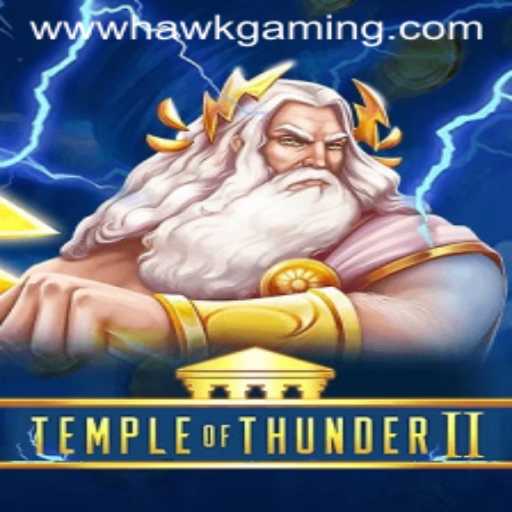 TempleofThunderII Game Review: Decrypting the Mystery of HawkGaming's Latest Release